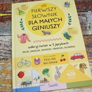 Pierwszy słownik dla małych geniuszy. Odkryj świat w 5 językach - recenzja