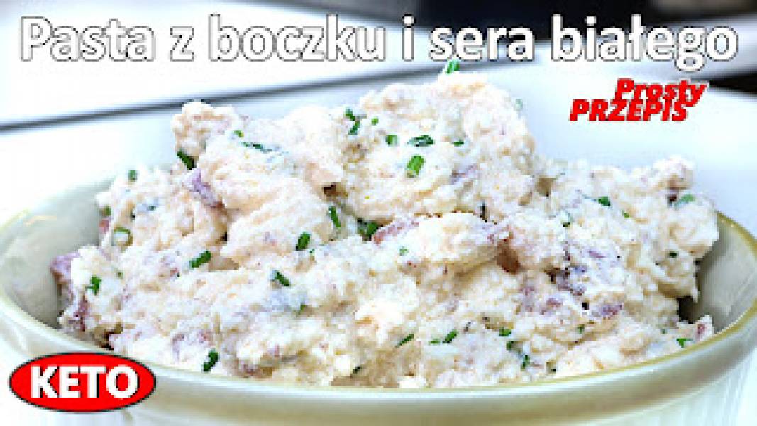 Przepis na pastę twarogową z boczkiem