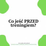Co jeść przed treningiem? Czy warto ćwiczyć na czczo?