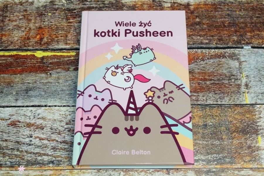 Wiele żyć kotki Pusheen. Claire Belton – recenzja