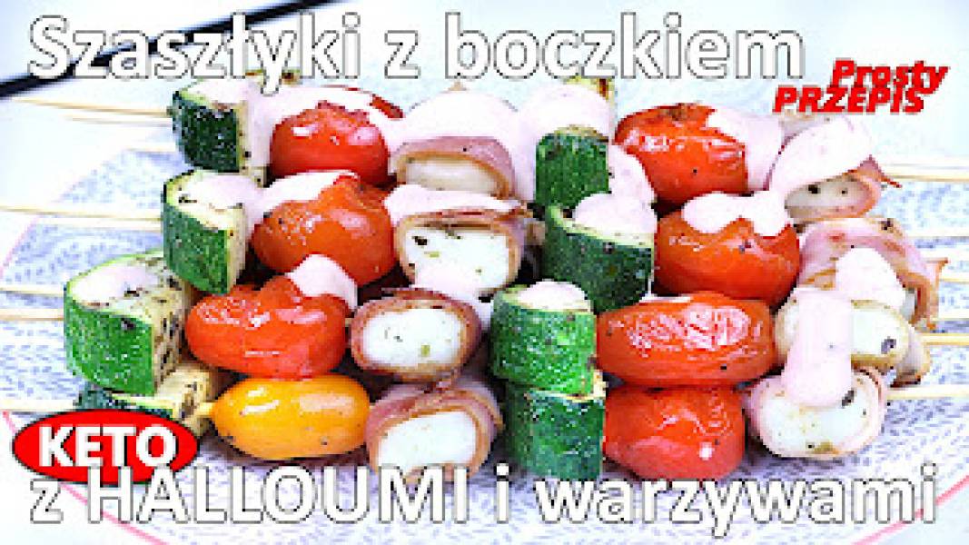 Przepis na szaszłyki z boczkiem i halloumi