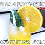 Przepis na lemoniadę z pomarańczy