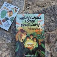 „Wróżby, czaszki i skarb Monezumy”  Tomasz Napierała