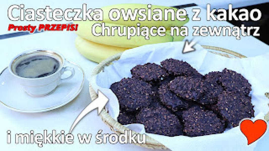 Przepis na ciasteczka owsiane z kakao