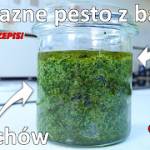 Przepis na pesto z bazylii