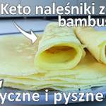 Przepis na keto naleśniki z mąki bambusowej