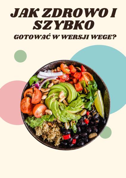 Jak zdrowo i szybko gotować w wersji wege?