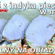 Przepis na pierś z indyka pieczona w maśle