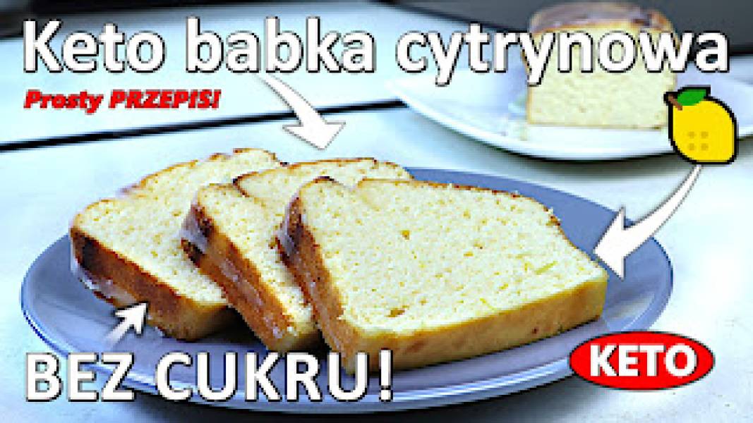 Przepis na keto babkę cytrynową