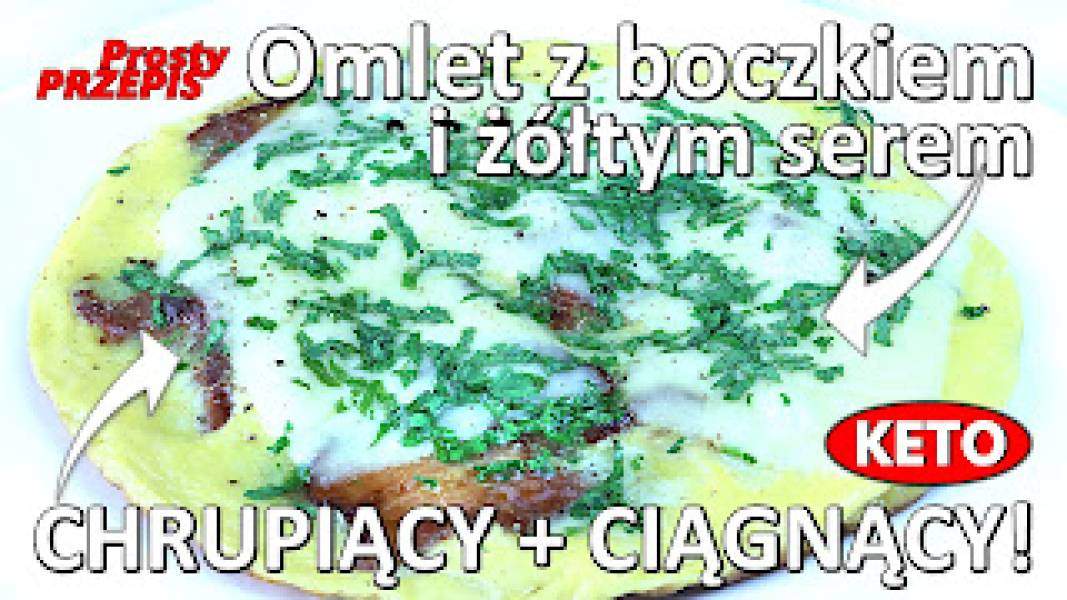 Przepis na omlet z boczkiem i serem