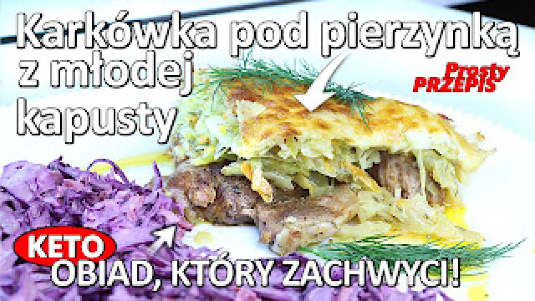Przepis na karkówkę pod pierzynką z młodej kapusty