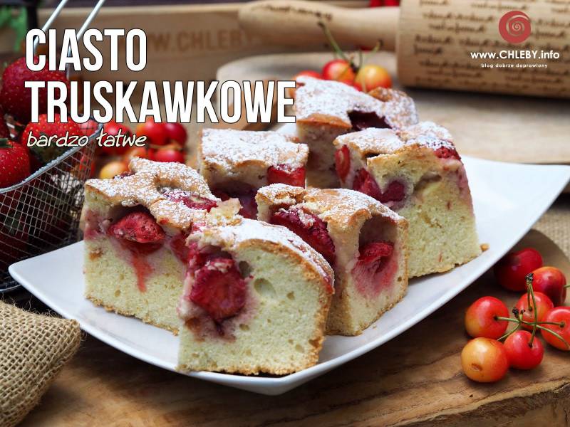 Bardzo łatwe ciasto truskawkowe