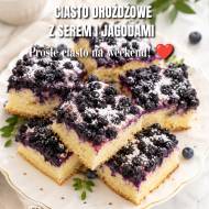 Ciasto drożdżowe z jagodami i serem – miękkie i puszyste