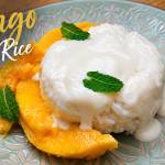 Mango sticky rice - tajski ryż na mleku