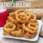 Krążki cebulowe (onion rings)